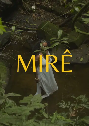 Постер к фильму "MIRÊ" #1189876