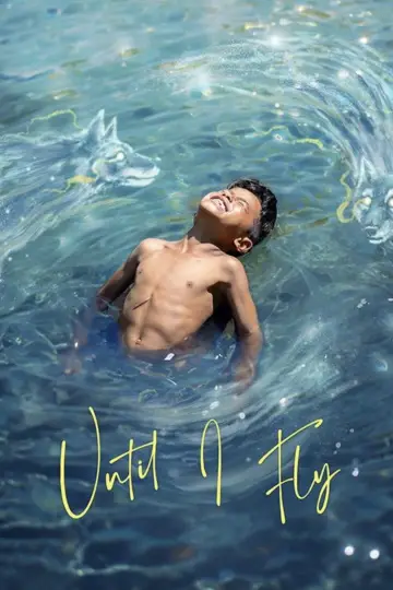 Постер к фильму "Until I Fly" #1089251