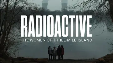 Задник к фильму "Radioactive: The Women of Three Mile Island" #1105544