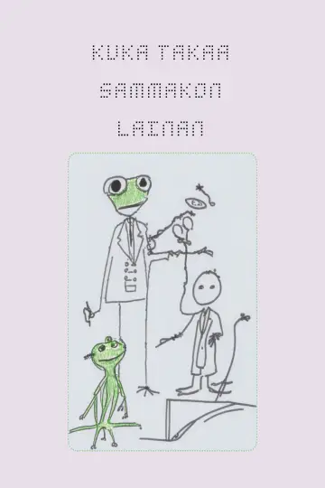 Постер к фильму "Kuka takaa sammakon lainan" #447239