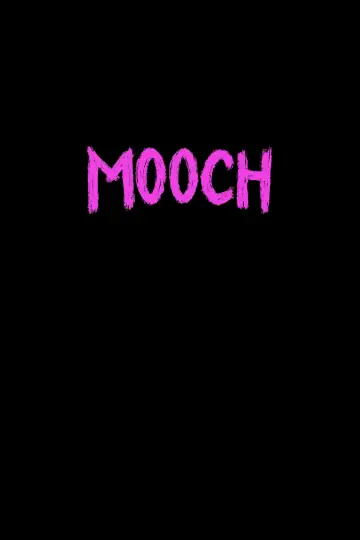 Постер к фильму "Mooch" #1288958