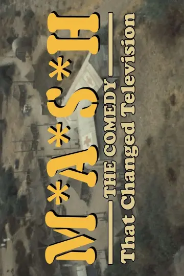 Постер к фильму "M*A*S*H: The Comedy That Changed Television" #198035