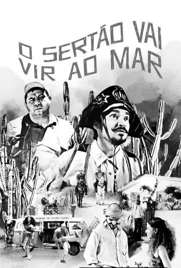 Постер к фильму "O Sertão Vai Vir ao Mar" #467527