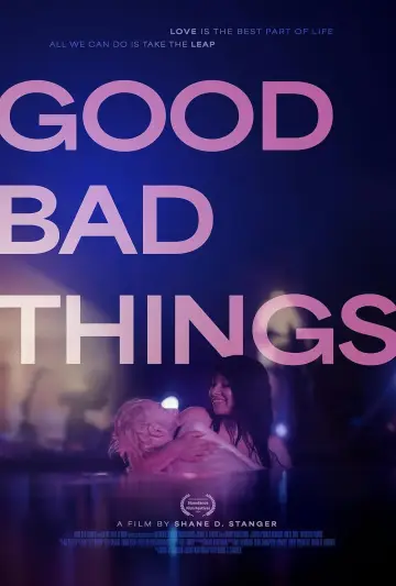 Постер к фильму "Good Bad Things" #792193