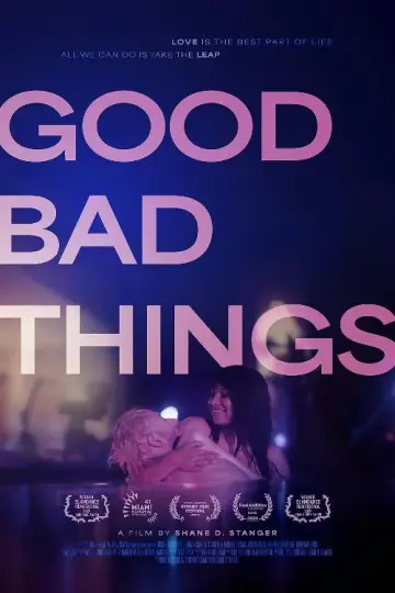 Постер к фильму "Good Bad Things" #792195