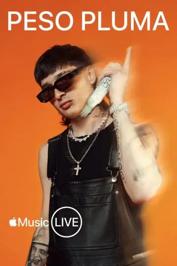Постер к фильму "Apple Music Live: Peso Pluma" #1098111