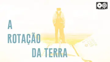 Задник к фильму "A Rotação da Terra" #978980