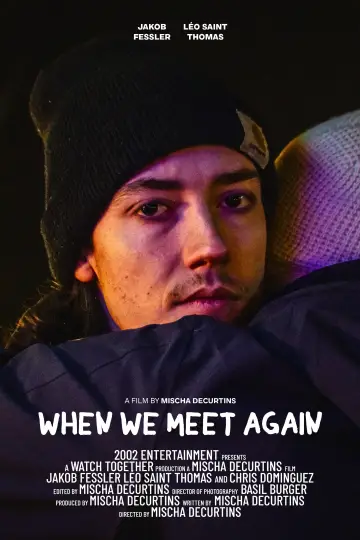 Постер к фильму "When We Meet Again" #413704