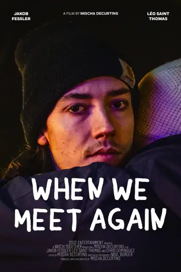 Постер к фильму "When We Meet Again" #413705