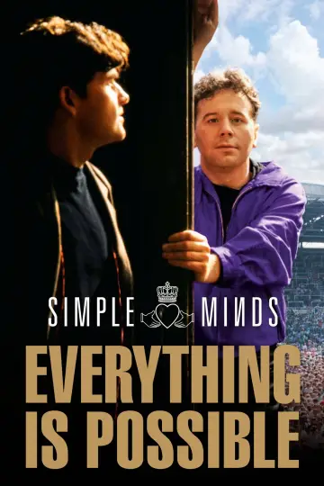 Постер к фильму "Simple Minds: Everything Is Possible" #807720