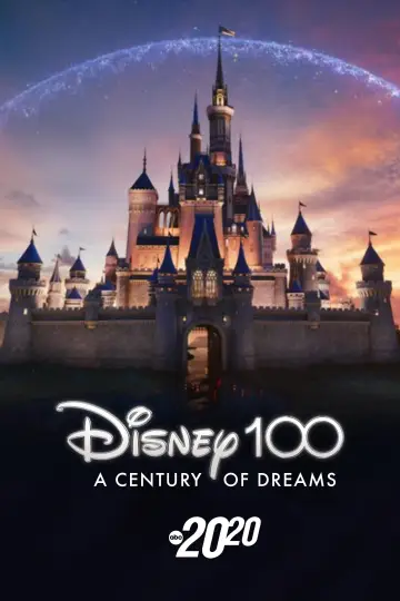 Постер к фильму "Disney 100: A Century of Dreams – A Special Edition of 20/20" #1019399