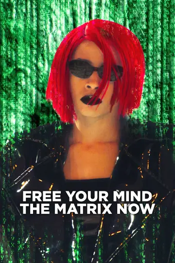 Постер к фильму "Free Your Mind: The Matrix Now" #984462