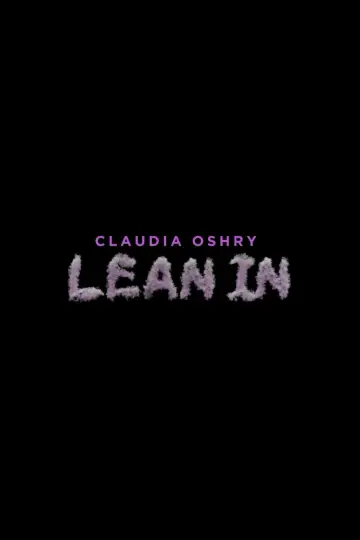 Постер к фильму "Claudia Oshry: Lean In" #199937