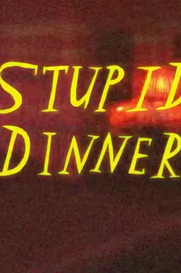 Постер к фильму "Stupid Dinner" #200131