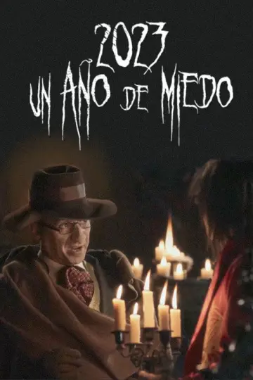 2023, ¡Un año de miedo! постер