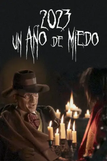 Постер к фильму "2023, ¡Un año de miedo!" #984854
