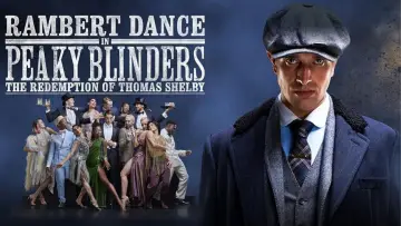 Задник к фильму "Peaky Blinders: Rambert’s The Redemption of Thomas Shelby" #1514925