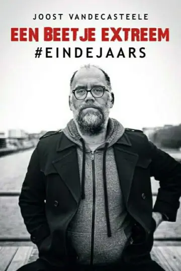 Joost Vandecasteele - Een Beetje Extreem #Eindejaars