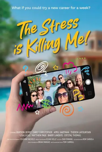 Постер к фильму "The Stress Is Killing Me" #781805