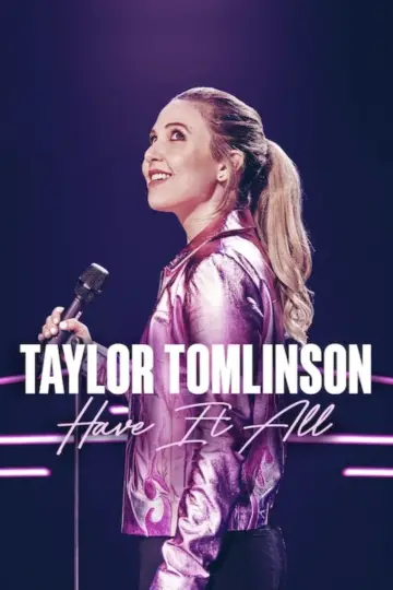 Постер к фильму "Taylor Tomlinson: Have It All" #366085