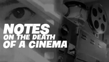 Задник к фильму "Notes on the Death of A Cinema" #1016489