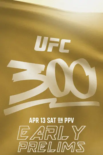Постер к фильму "UFC 300: Pereira vs. Hill" #1085649