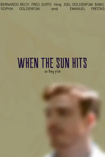 Постер к фильму "When the Sun Hits" #366835
