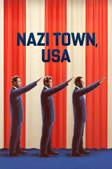 Постер к фильму "Nazi Town, USA" #1011230