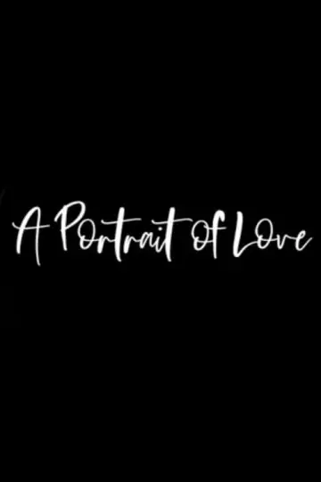 A Portrait of Love постер