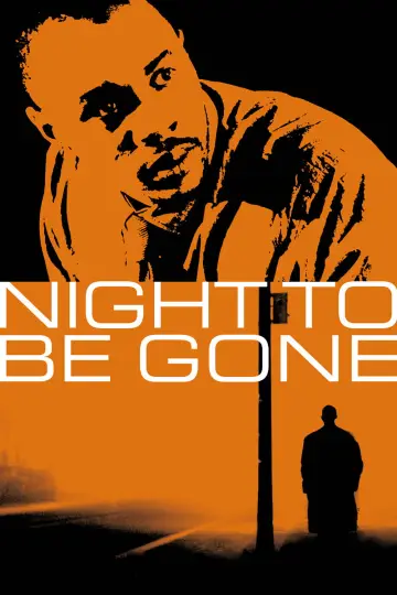 Постер к фильму "Night to be Gone" #984881