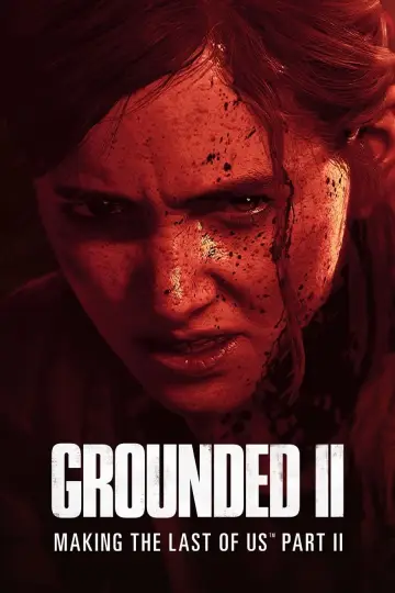 Постер к фильму "Создание игры «The Last of Us Part II»" #349881