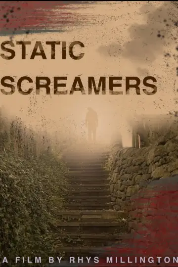 Постер к фильму "STATIC SCREAMERS" #972934