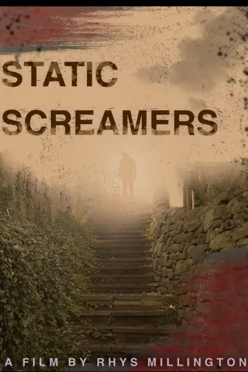 Постер к фильму "STATIC SCREAMERS" #972936