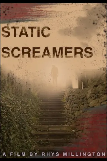 Постер к фильму "STATIC SCREAMERS" #972937