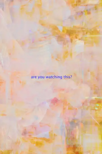 Постер к фильму "are you watching this?" #198714