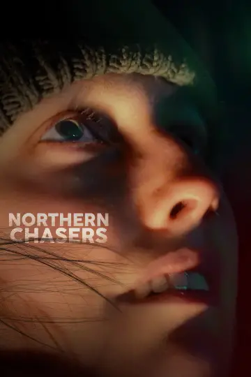 Northern Chasers постер