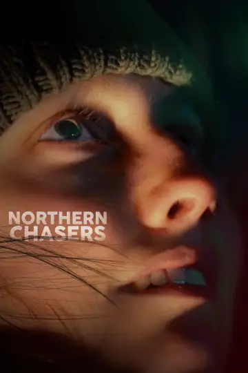 Постер к фильму "Northern Chasers" #1588024