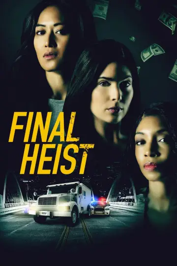 Постер к фильму "Final Heist" #366775