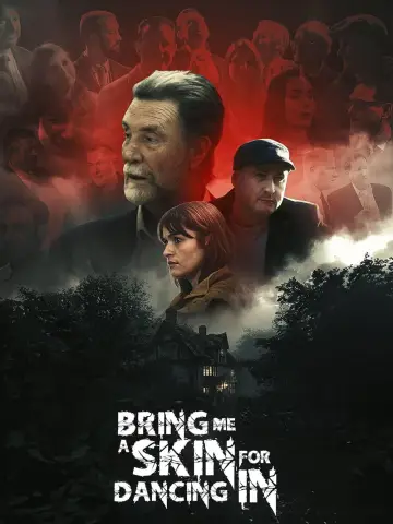 Постер к фильму "Bring Me A Skin For Dancing In" #805571