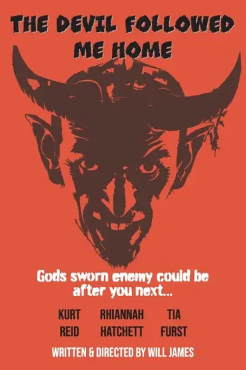 Постер к фильму "The Devil Followed Me Home" #442925