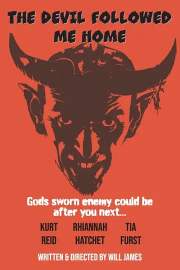 Постер к фильму "The Devil Followed Me Home" #442926