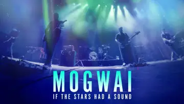 Задник к фильму "Mogwai: If the Stars Had a Sound" #1014981