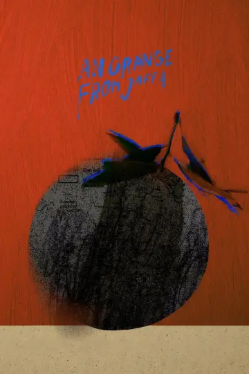 Постер к фильму "An Orange from Jaffa" #1009879
