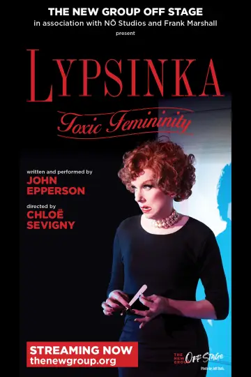 Постер к фильму "Lypsinka: Toxic Femininity" #367346