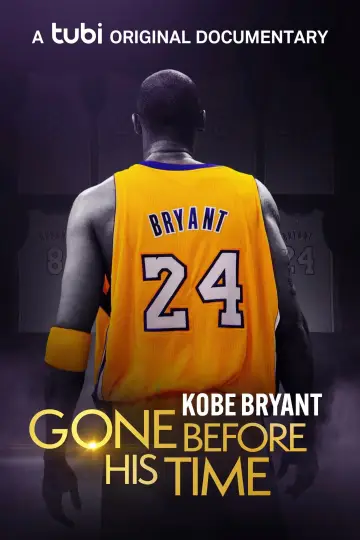 Постер к фильму "Gone Before His Time: Kobe Bryant" #197719