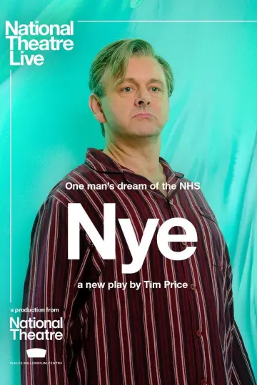 Постер к фильму "National Theatre Live: Nye" #1082534