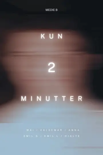 Kun 2 Minutter