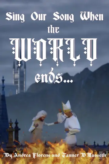 Постер к фильму "Sing Our Song When the World Ends" #984384