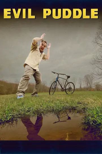 Постер к фильму "Evil Puddle" #982606