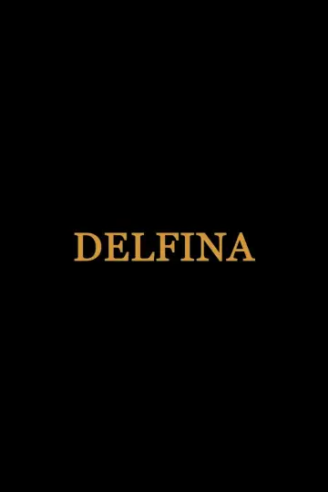 Постер к фильму "Delfina" #1167231